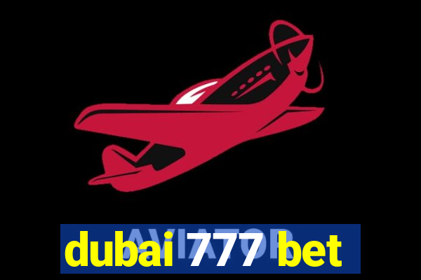 dubai 777 bet