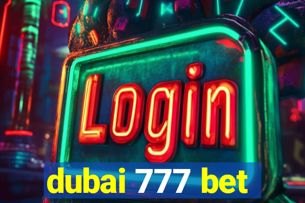 dubai 777 bet