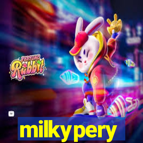 milkypery