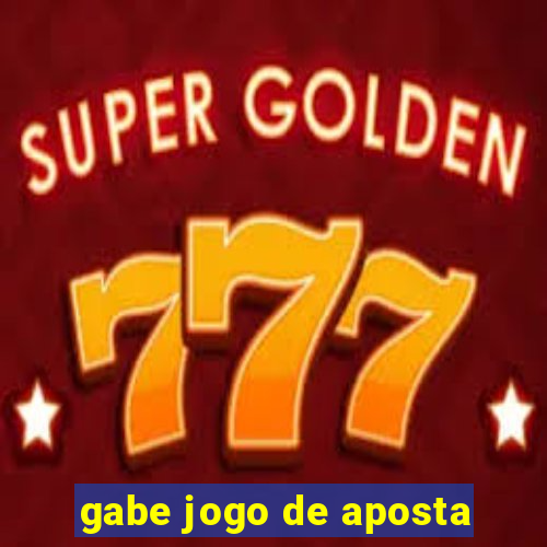 gabe jogo de aposta