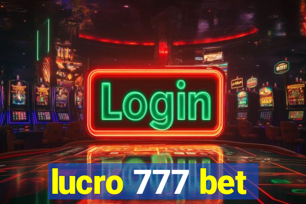 lucro 777 bet