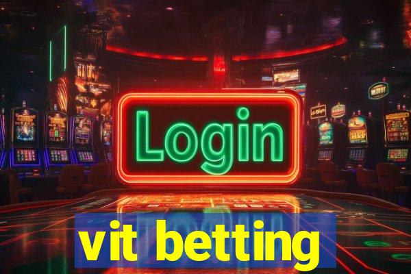 vit betting