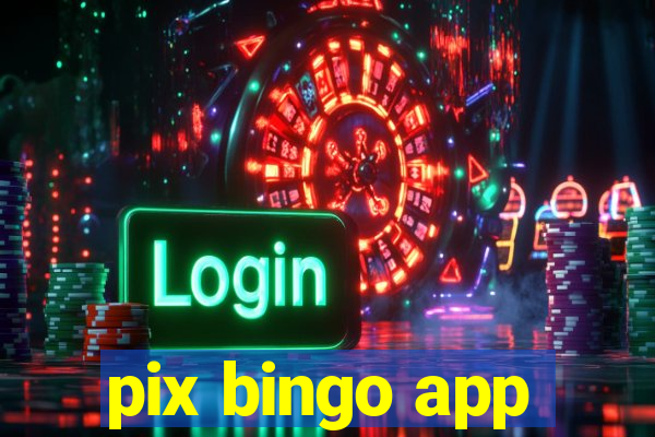 pix bingo app