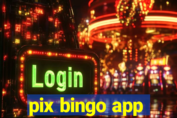 pix bingo app