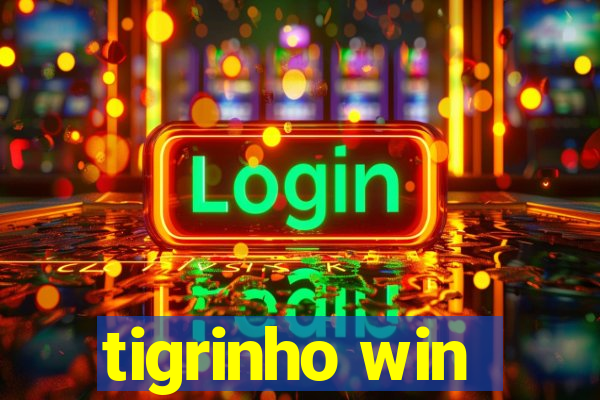 tigrinho win