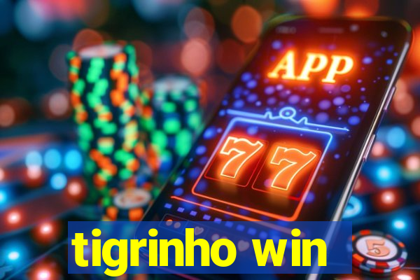 tigrinho win