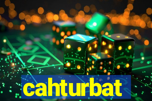 cahturbat