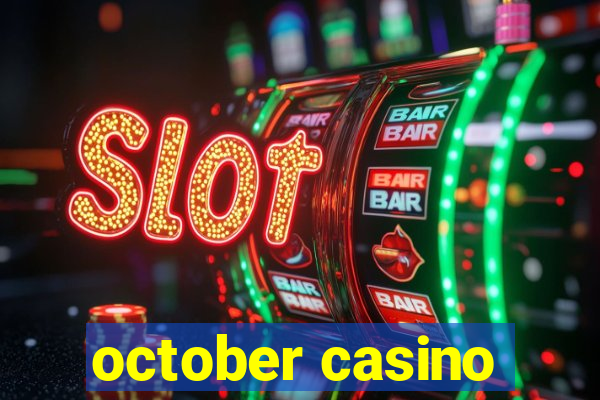 october casino