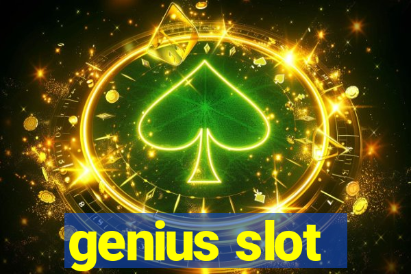 genius slot