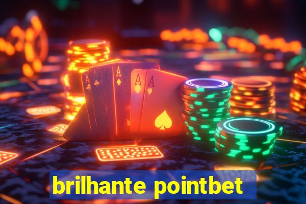 brilhante pointbet