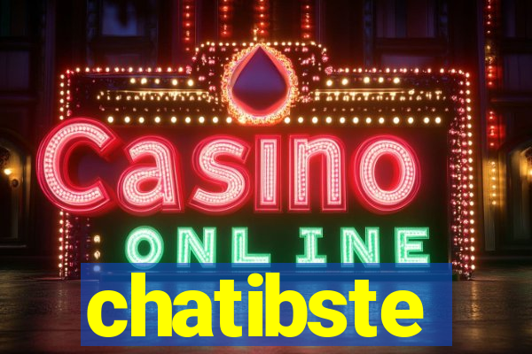 chatibste