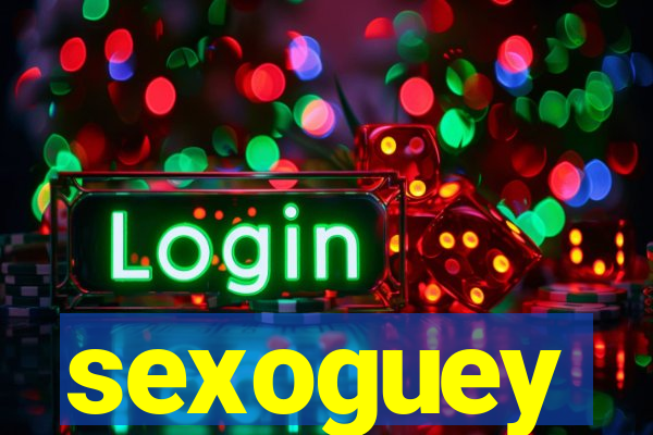 sexoguey