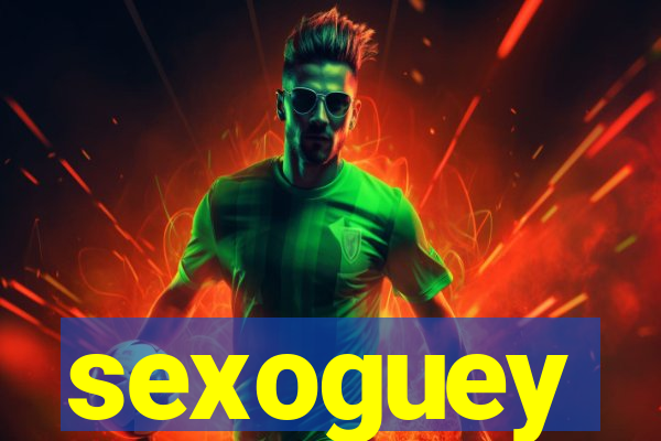 sexoguey