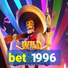 bet 1996