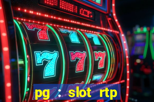 pg : slot rtp hacker site