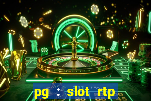 pg : slot rtp hacker site