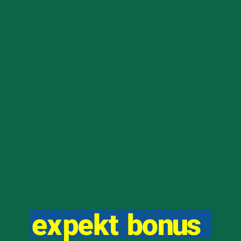 expekt bonus