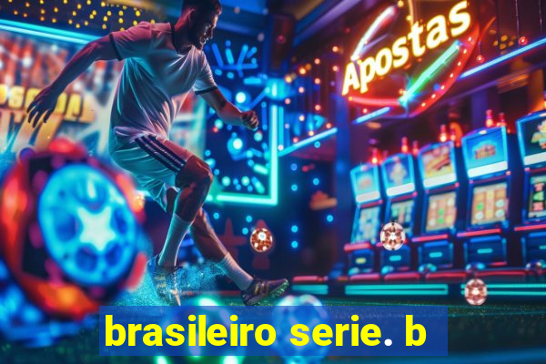 brasileiro serie. b