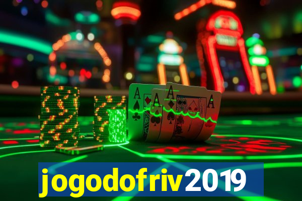 jogodofriv2019