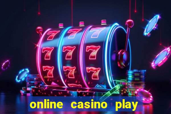 online casino play with real money