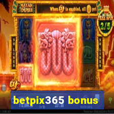 betpix365 bonus