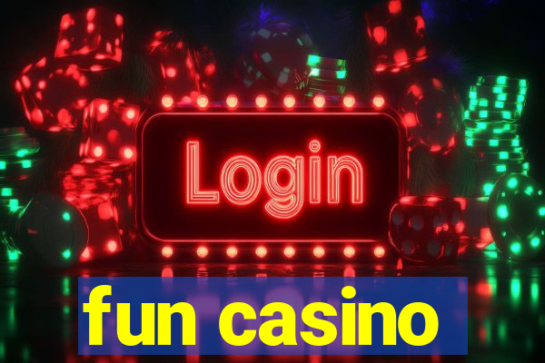 fun casino