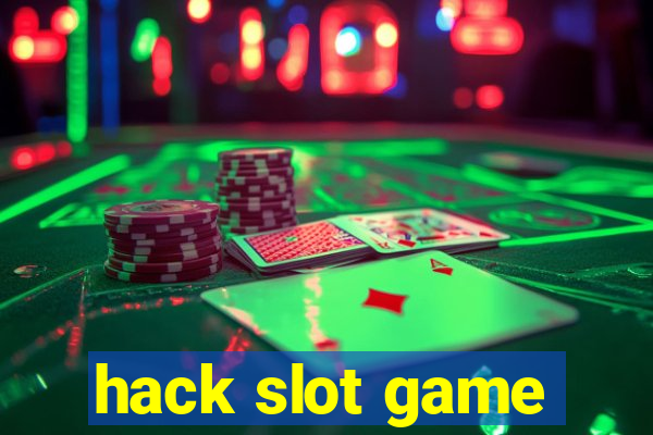 hack slot game