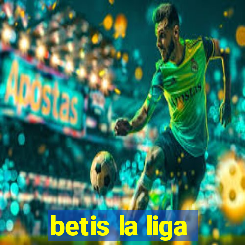 betis la liga