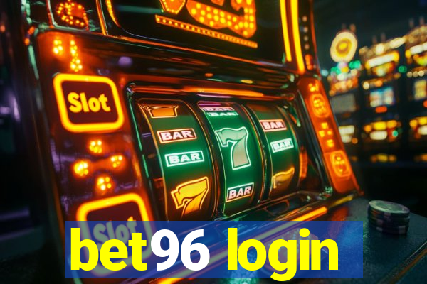 bet96 login