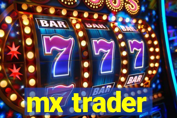 mx trader