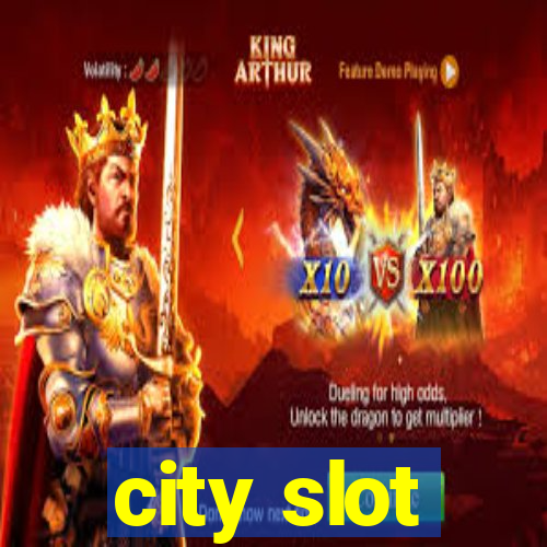 city slot