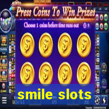 smile slots