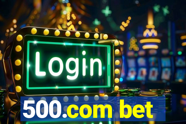 500.com bet