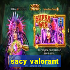 sacy valorant