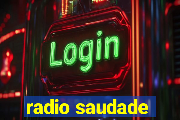 radio saudade