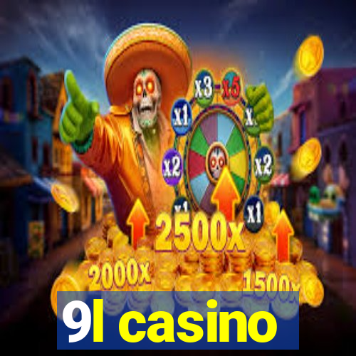 9l casino