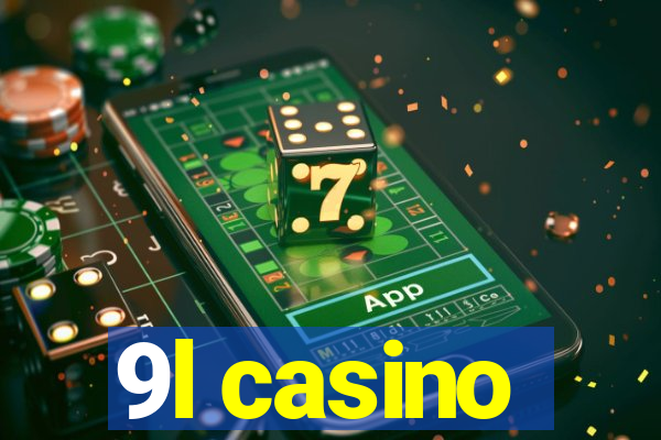 9l casino