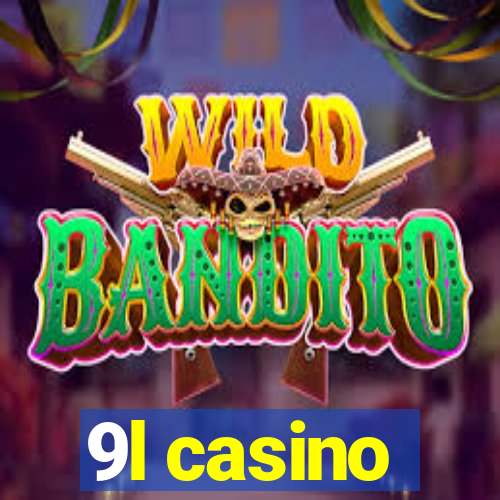 9l casino