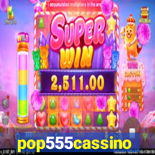 pop555cassino