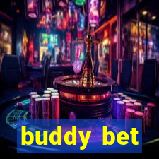 buddy bet