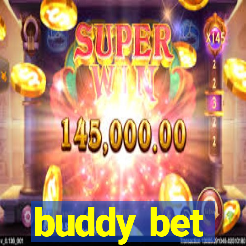 buddy bet