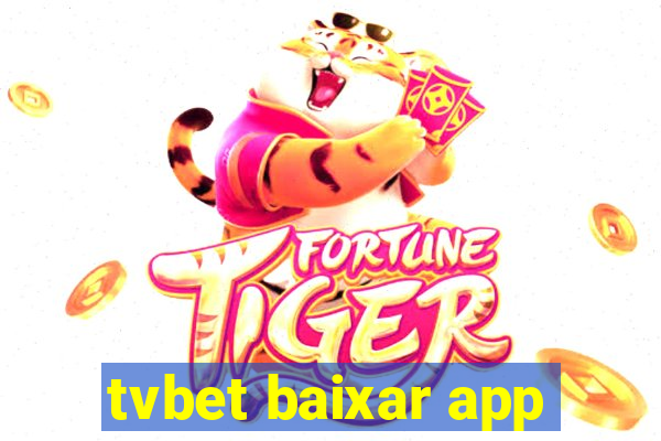 tvbet baixar app