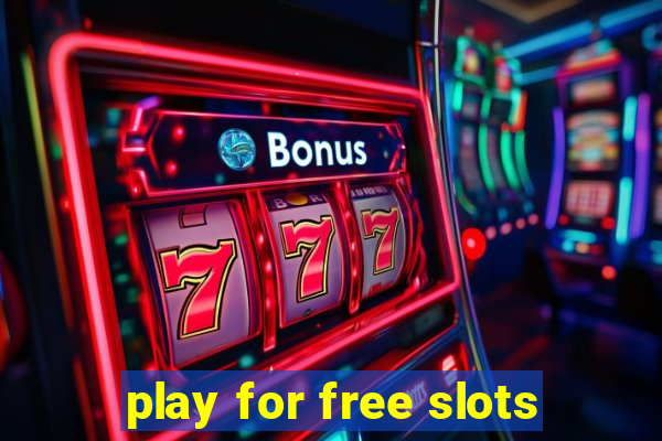 play for free slots