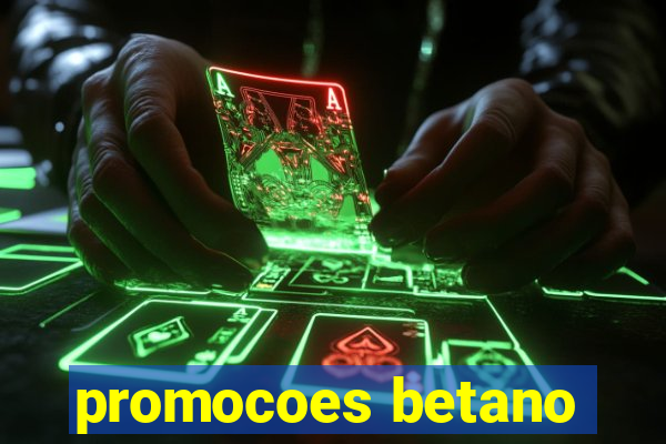 promocoes betano