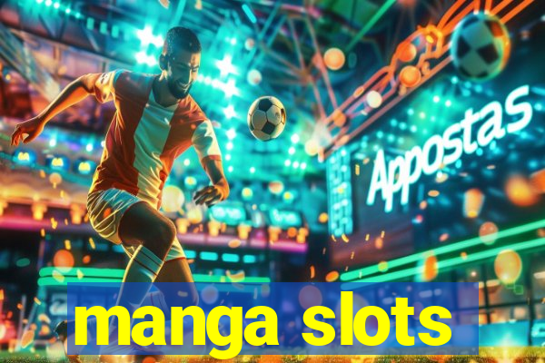 manga slots