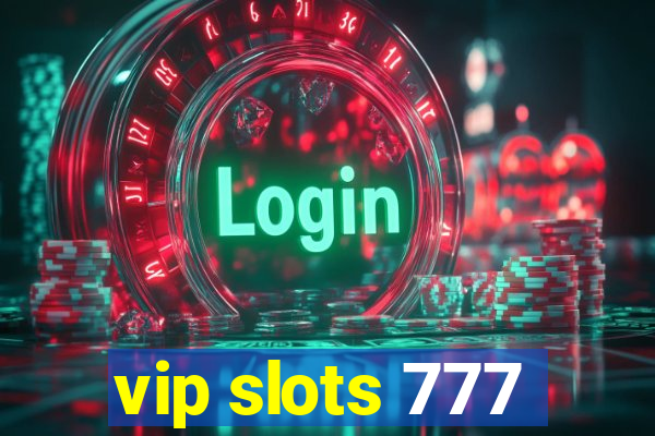 vip slots 777