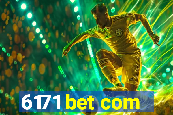 6171 bet com