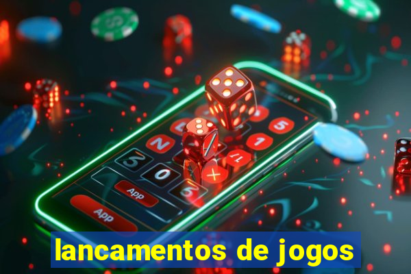 lancamentos de jogos