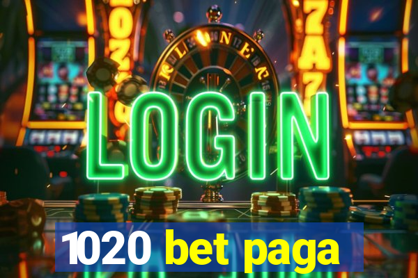 1020 bet paga