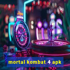 mortal kombat 4 apk